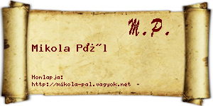 Mikola Pál névjegykártya